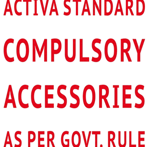 Activa Standard Compulsory Accessories as Per Govt. Rule